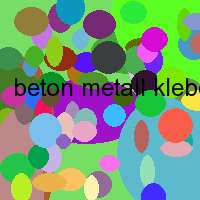 beton metall kleben